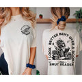 2 Sided I Better Bent Over Book Smut Reader Humorous - Adult & Kids T-Shirts, Sweatshirts & Hoodies apparel design preview 1