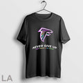 2025 Atlanta Falcons Never Give Up Fight Cancer In - Adult & Kids T-Shirts, Sweatshirts & Hoodies apparel design preview 1