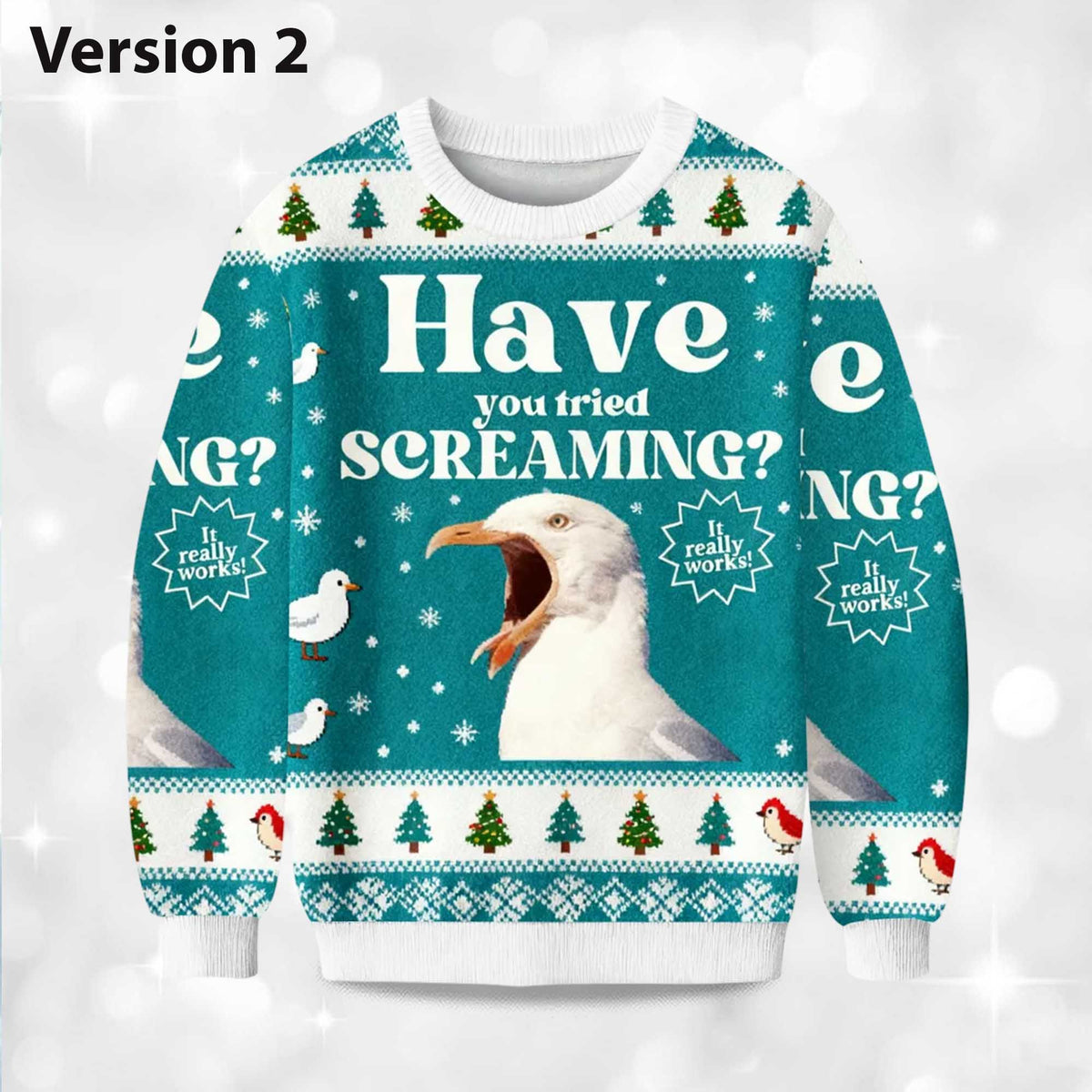 Have You Tried Screaming Ugly Christmas Sweater - Holiday Gift product image 4