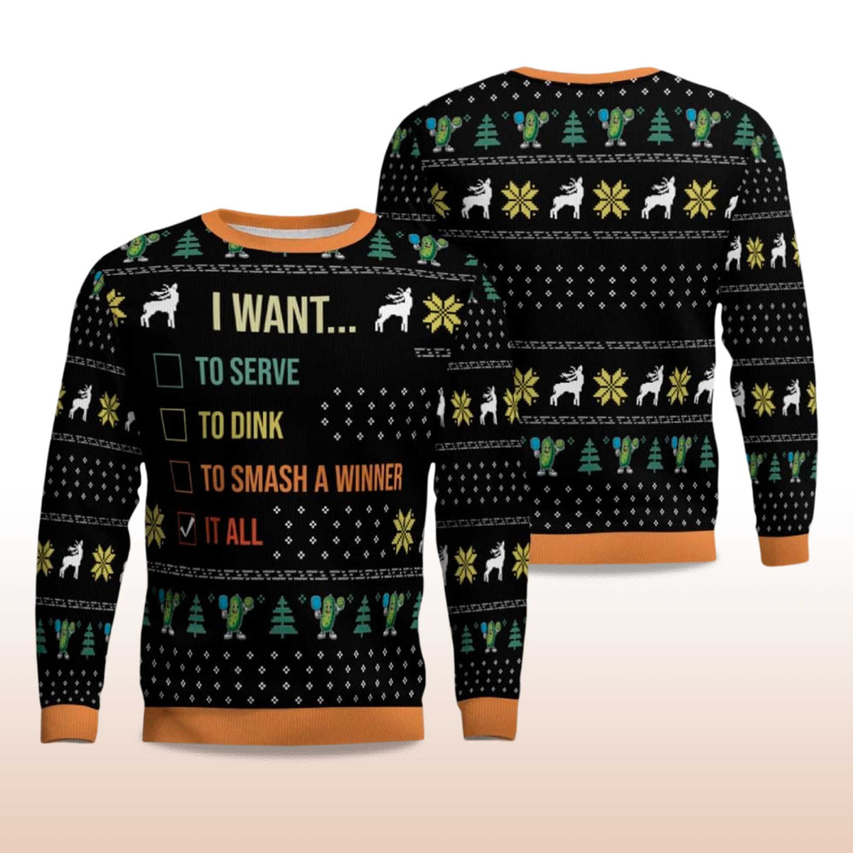 I Want To Serve To Dink To Smash A Winner It All Ugly Christmas Sweater - Holiday Gift product image 4