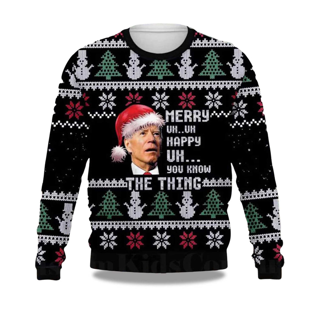 Joe Biden Merry Uh Uh Happy Uh You Know The Thing Ugly Christmas Sweater - Holiday Gift product image