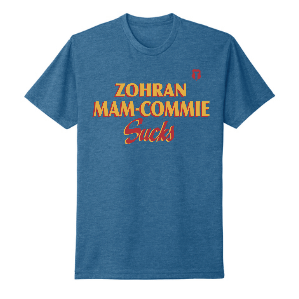 Zohran Sucks - Adult & Kids T-Shirts, Sweatshirts & Hoodies apparel design preview 1