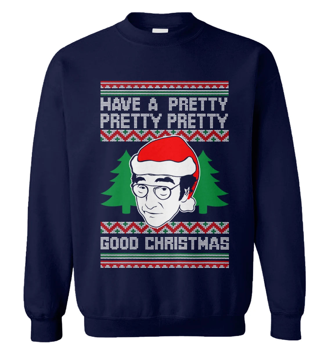 Larry David have a pretty pretty pretty good Christmas Sweater - Holiday Gift product image 4