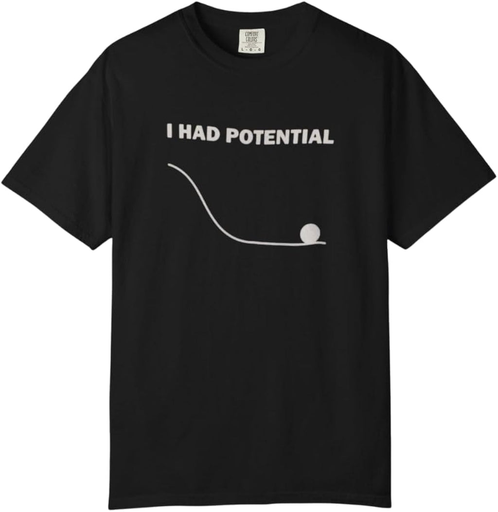 Project Hail Mary Grace I Had Potential Funny Sci Fi - Adult & Kids T-Shirts, Sweatshirts & Hoodies apparel design preview 1