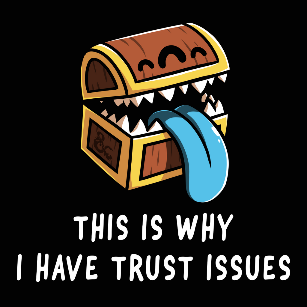 Trust Issues - Adult & Kids T-Shirts, Sweatshirts & Hoodies apparel design preview 1
