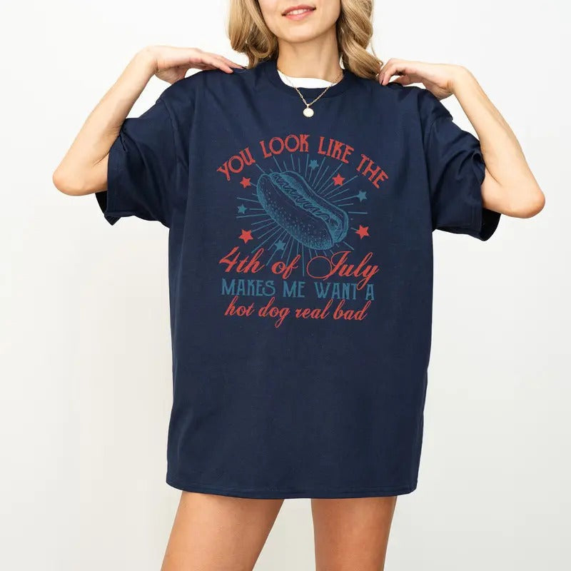 4th July You Like Makes Me Want Hot Dog Real Bad - Adult & Kids T-Shirts, Sweatshirts & Hoodies apparel design preview 1