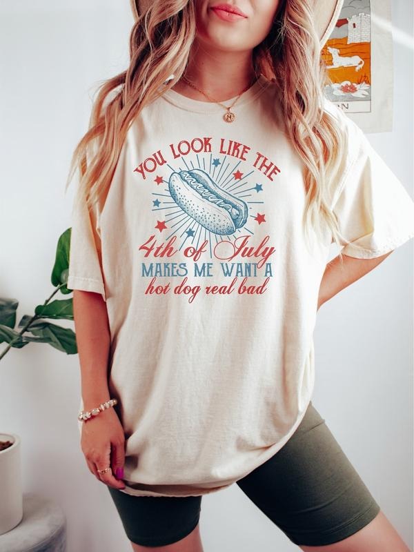 4th July You Like Makes Me Want Hot Dog Real Bad - Adult & Kids T-Shirts, Sweatshirts & Hoodies apparel design preview 1