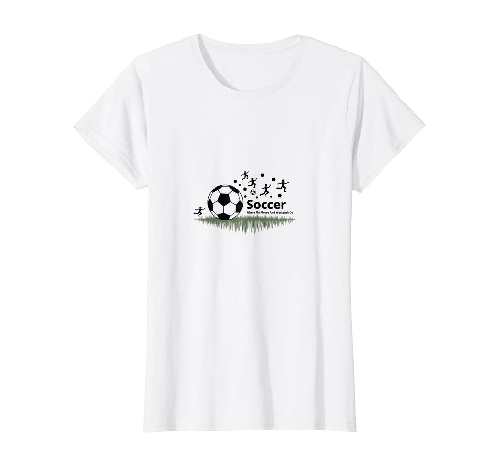 Soccer Mom Where My Money And Sweatshirt - Fun Novelty Design Men Women - T-Shirt, Sweatshirt, Hoodie