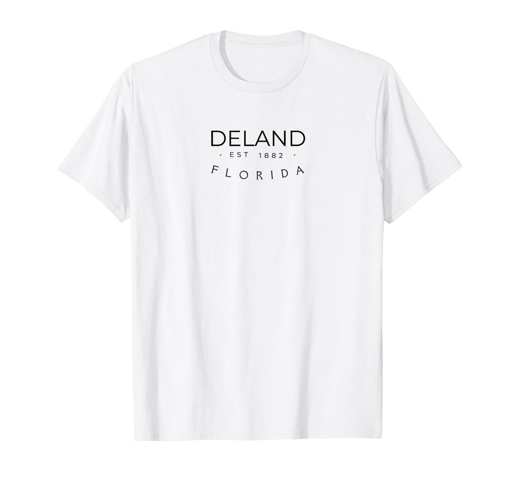 Deland Florida Est 1882 Fl State T-Shirt - Novelty Apparel for Adults - T-Shirt, Sweatshirt, Hoodie