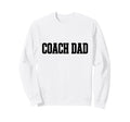 Dad Athletic Sports Father Team Sweatshirt - Minimalist Print Men Women - T-Shirt, Sweatshirt, Hoodie