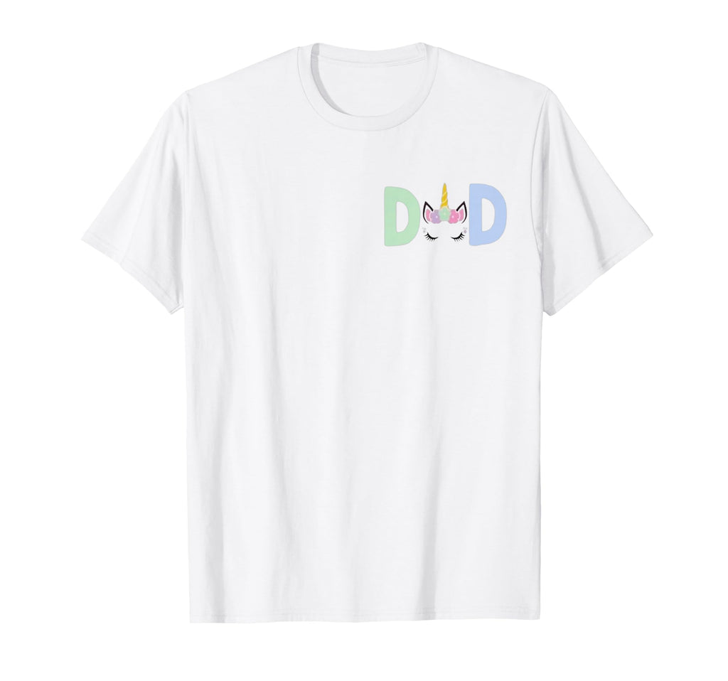 Unicorn Dad First Birthday Family T-Shirt - Novelty Apparel Unisex - T-Shirt, Sweatshirt, Hoodie