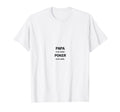 Papa Is My Name Poker Is My Game Funny T-Shirt - Graphic Print Men Women - T-Shirt, Sweatshirt, Hoodie