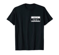 Hungry Name Tag My Name Is Hungry Dad T-Shirt - Streetwear Style Men Women - T-Shirt, Sweatshirt, Hoodie