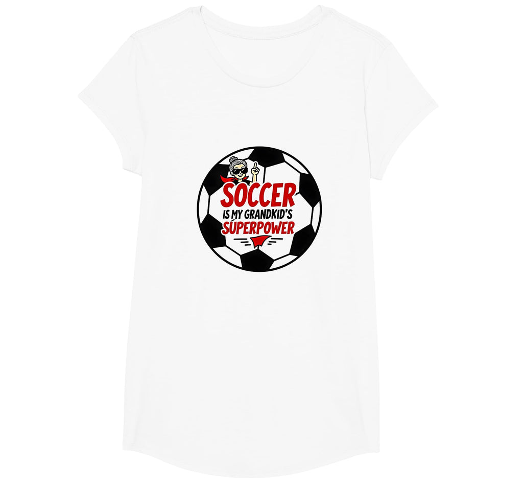 Soccer Grandmas My Grandkids Superpower T-Shirt - Unique Graphic Unisex - T-Shirt, Sweatshirt, Hoodie