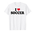 I Love Soccer T-Shirt - Aesthetic Graphic for Adults - T-Shirt, Sweatshirt, Hoodie