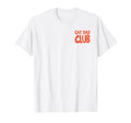 Cat Dad Club Life Is Better Cats T-Shirt - Unique Graphic Men Women - T-Shirt, Sweatshirt, Hoodie