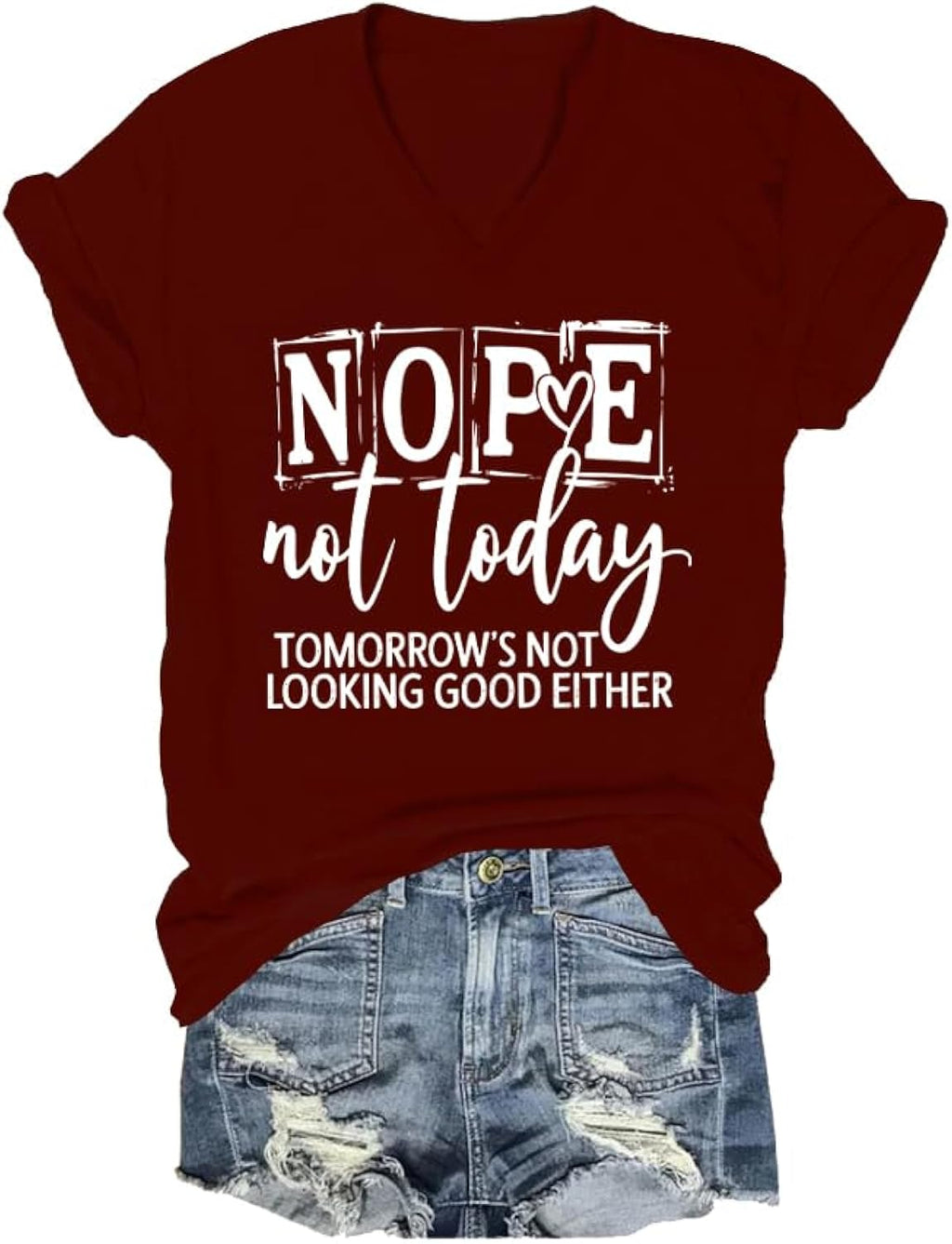 Nope Not Today Women, Tomorow's Looking Good Either - Adult & Kids T-Shirts, Sweatshirts & Hoodies apparel design preview 1