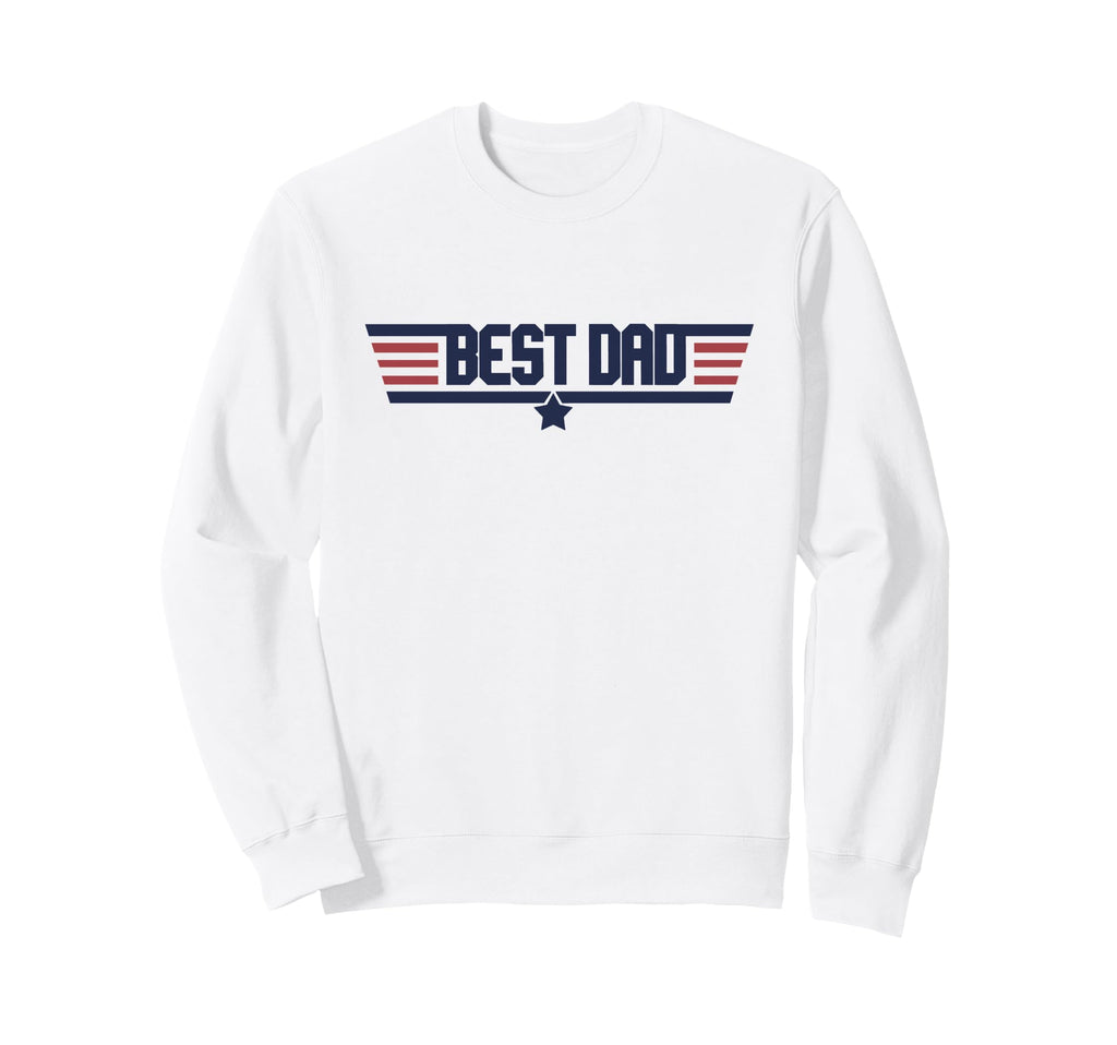 Best Dad Funny Military Dads Mens Sweatshirt - Casual Everyday Wear Unisex - T-Shirt, Sweatshirt, Hoodie