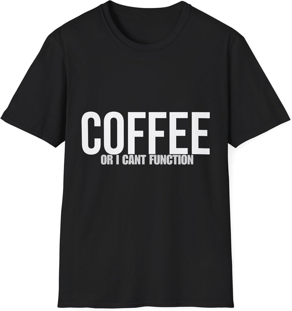 Funny Coffee Or I Cant Function Caffeine Lover for - Adult & Kids T-Shirts, Sweatshirts & Hoodies apparel design preview 1
