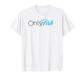 Onlyfish Funny Dad Joke Fishing T-Shirt - Novelty Apparel for Adults - T-Shirt, Sweatshirt, Hoodie