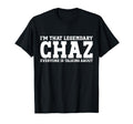 Chaz Personal Name First Name Funny Chaz T-Shirt - Aesthetic Graphic Unisex - T-Shirt, Sweatshirt, Hoodie