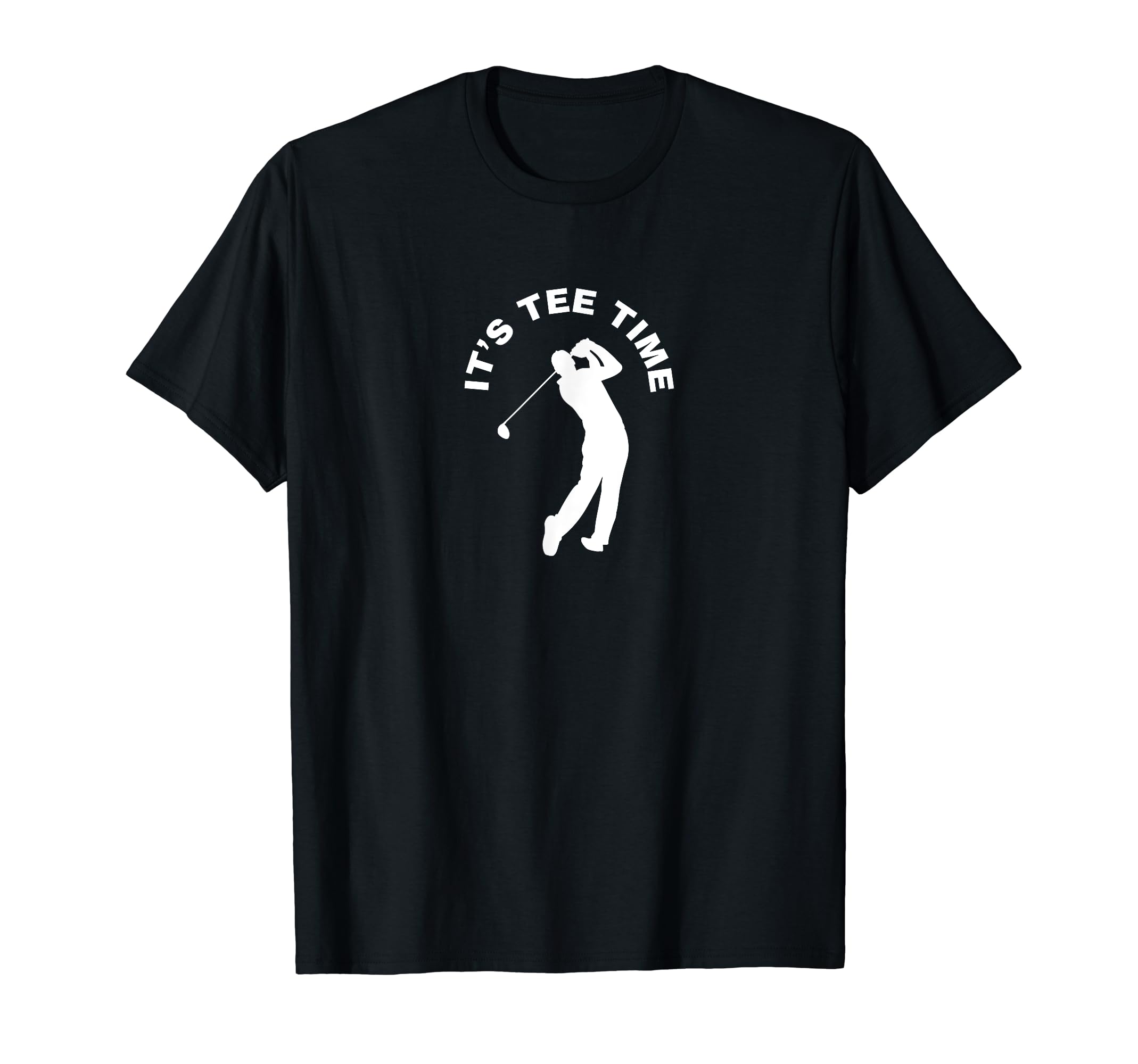 Father Day Golfing Gifts Dad Golf Its T-Shirt - Fun Novelty Design Unisex - T-Shirt, Sweatshirt, Hoodie