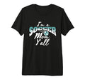 Mom Soccer Lover Soccer Mom Gift Teal T-Shirt - Novelty Apparel Unisex - T-Shirt, Sweatshirt, Hoodie