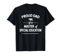 Proud Dad Master Special Education T-Shirt - Graphic Print for Adults - T-Shirt, Sweatshirt, Hoodie