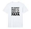 Mens My Favorite Soccer Player Calls T-Shirt - Streetwear Style Men Women - T-Shirt, Sweatshirt, Hoodie