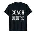 Coach Mcintyre Custom Football T-Shirt - Custom Art Print for Adults - T-Shirt, Sweatshirt, Hoodie