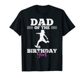 Dad Birthday Soccer Player Family T-Shirt - Casual Everyday Wear Unisex - T-Shirt, Sweatshirt, Hoodie