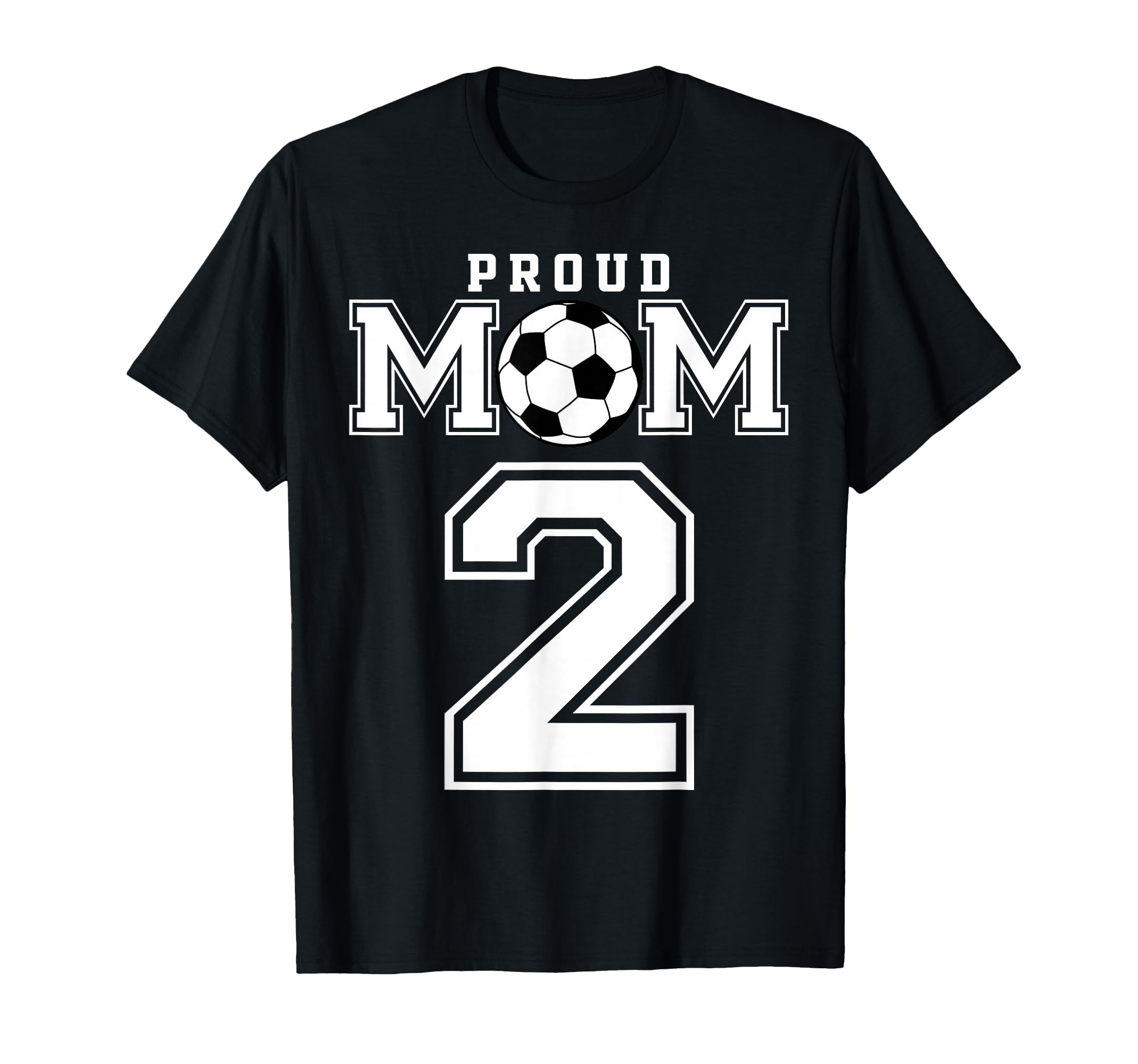 Number 2 Custom Proud Soccer T-Shirt - Fun Novelty Design for Adults - T-Shirt, Sweatshirt, Hoodie