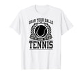 Grab Your Balls Were Going To Play T-Shirt - Novelty Apparel Men Women - T-Shirt, Sweatshirt, Hoodie