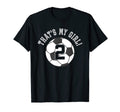 Thats My 2 Soccer Ball Player T-Shirt - Fun Novelty Design for Adults - T-Shirt, Sweatshirt, Hoodie