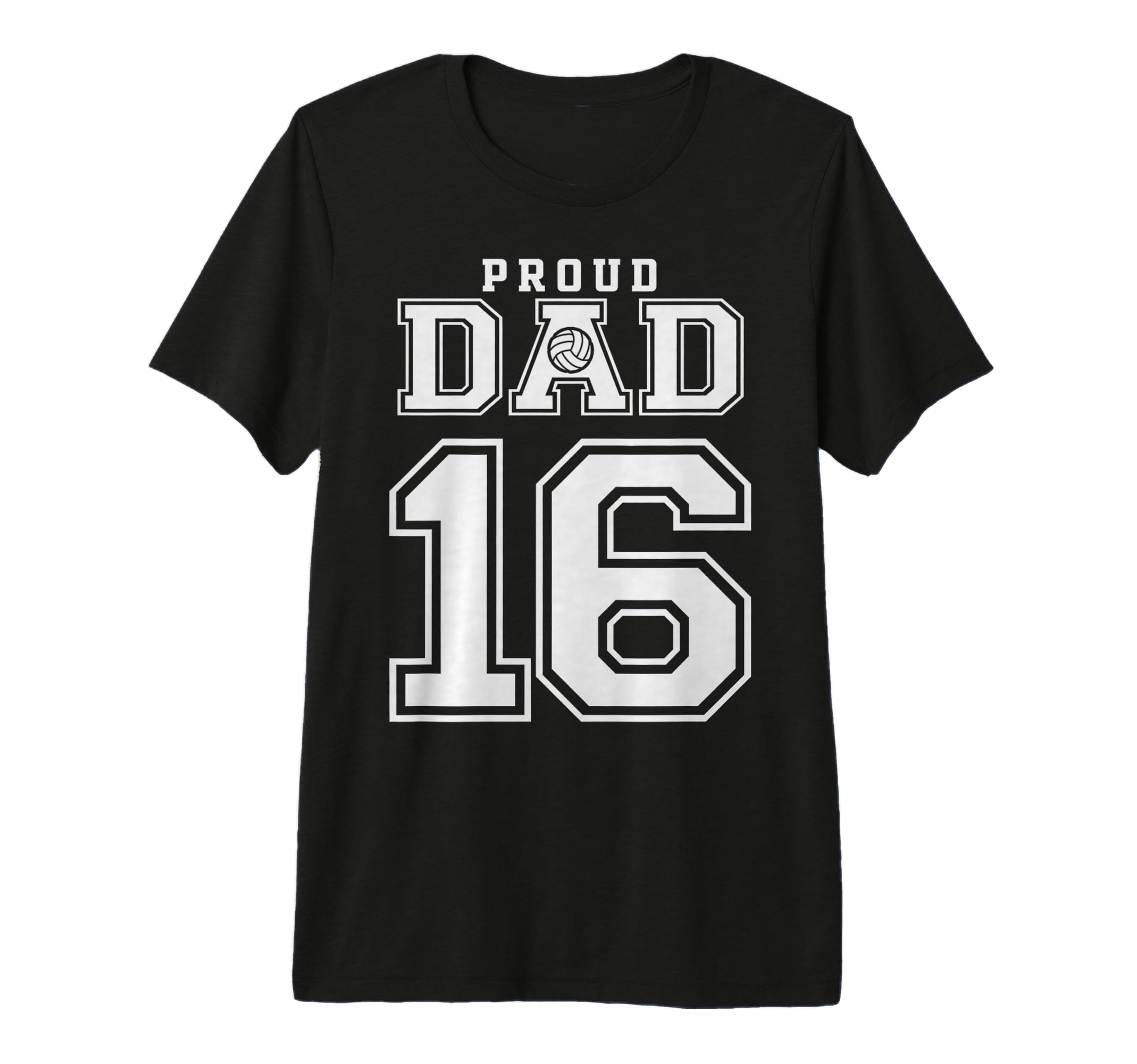 Custom Proud Volleyball Dad Number 16 T-Shirt - Graphic Print Unisex - T-Shirt, Sweatshirt, Hoodie