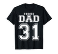 Custom Proud Volleyball Dad Number 31 T-Shirt - Unique Graphic Men Women - T-Shirt, Sweatshirt, Hoodie