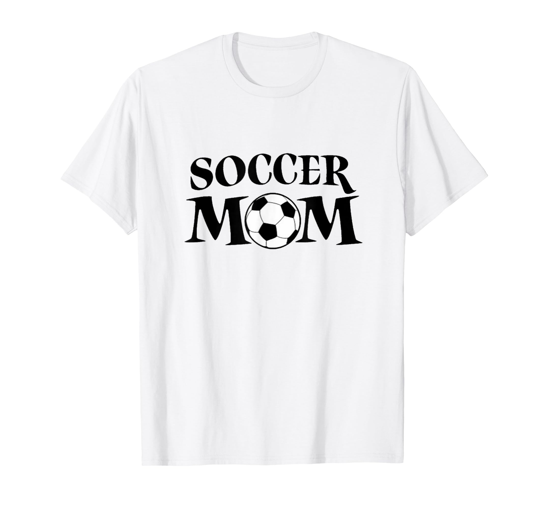 Soccer Mom T-Shirt - Fun Novelty Design Unisex - T-Shirt, Sweatshirt, Hoodie