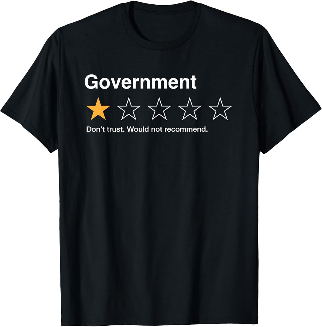 Government One Star Rating Would Not Recommend - Adult & Kids T-Shirts, Sweatshirts & Hoodies apparel design preview 1