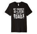 Mens My Favorite Golfer Dad Golf Dad T-Shirt - Streetwear Style Men Women - T-Shirt, Sweatshirt, Hoodie