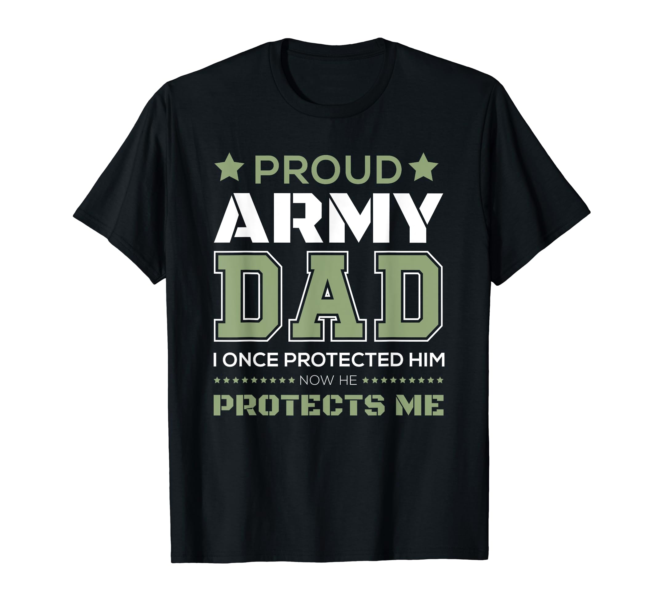Proud Army Dad Protect Son T Shirts T-Shirt - Unique Graphic Unisex - T-Shirt, Sweatshirt, Hoodie
