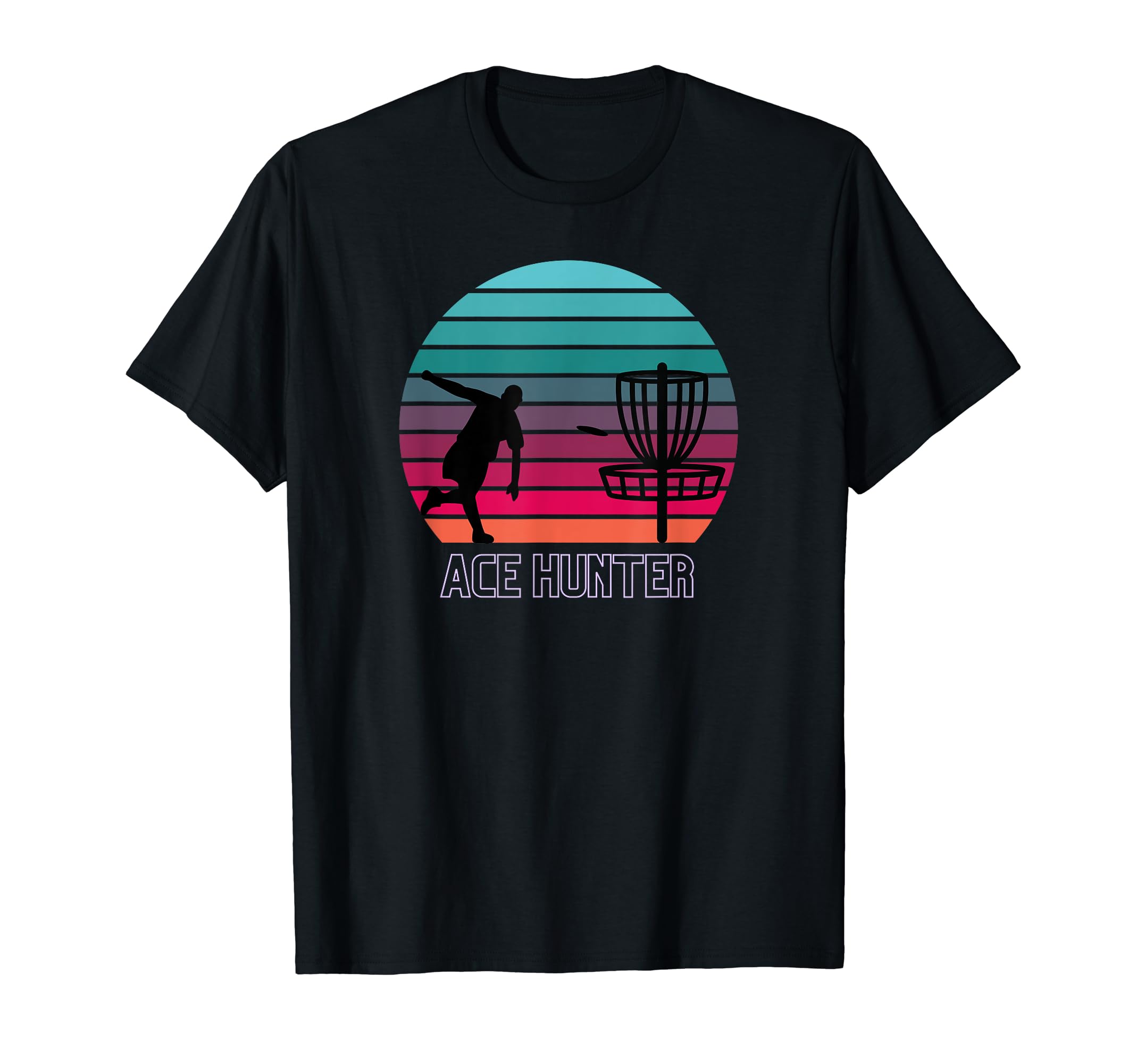Ace Hunter Disc Golf Frisbee Golfer Gift T-Shirt - Minimalist Print Unisex - T-Shirt, Sweatshirt, Hoodie