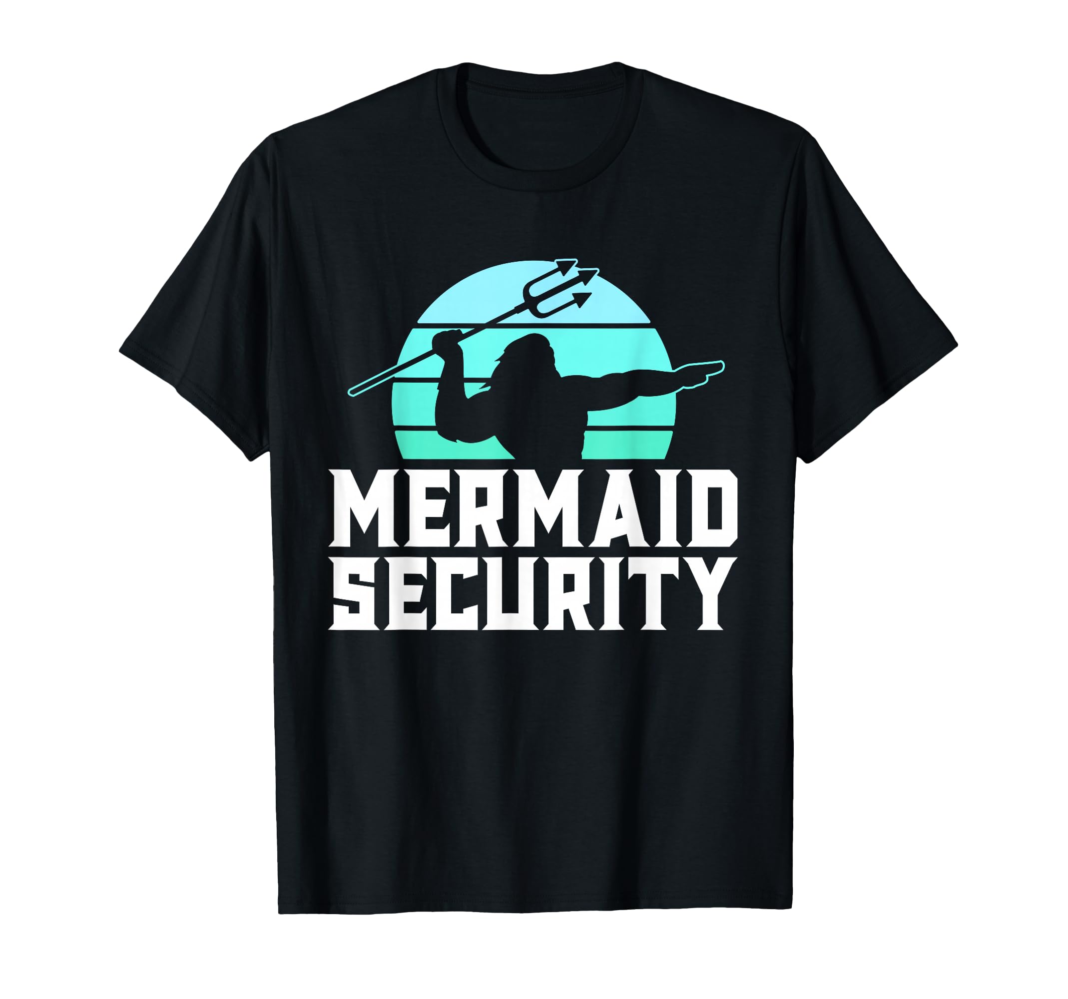 Mermaid Security Mens Swimmer Dad T-Shirt - Custom Art Print for Adults - T-Shirt, Sweatshirt, Hoodie