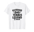 Husband Dad Tennis Legend Coach Funny T-Shirt - Trendy Graphic for Adults - T-Shirt, Sweatshirt, Hoodie