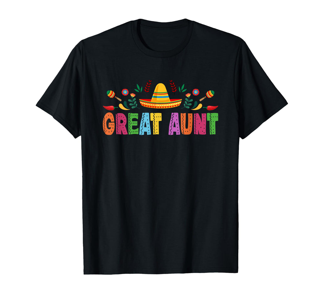 Great Aunt Mexican Fiesta Bday Party T-Shirt - Minimalist Print Men Women - T-Shirt, Sweatshirt, Hoodie