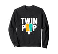Twin Pop Twin Dad Fathers Day Sweatshirt - Fun Novelty Design for Adults - T-Shirt, Sweatshirt, Hoodie
