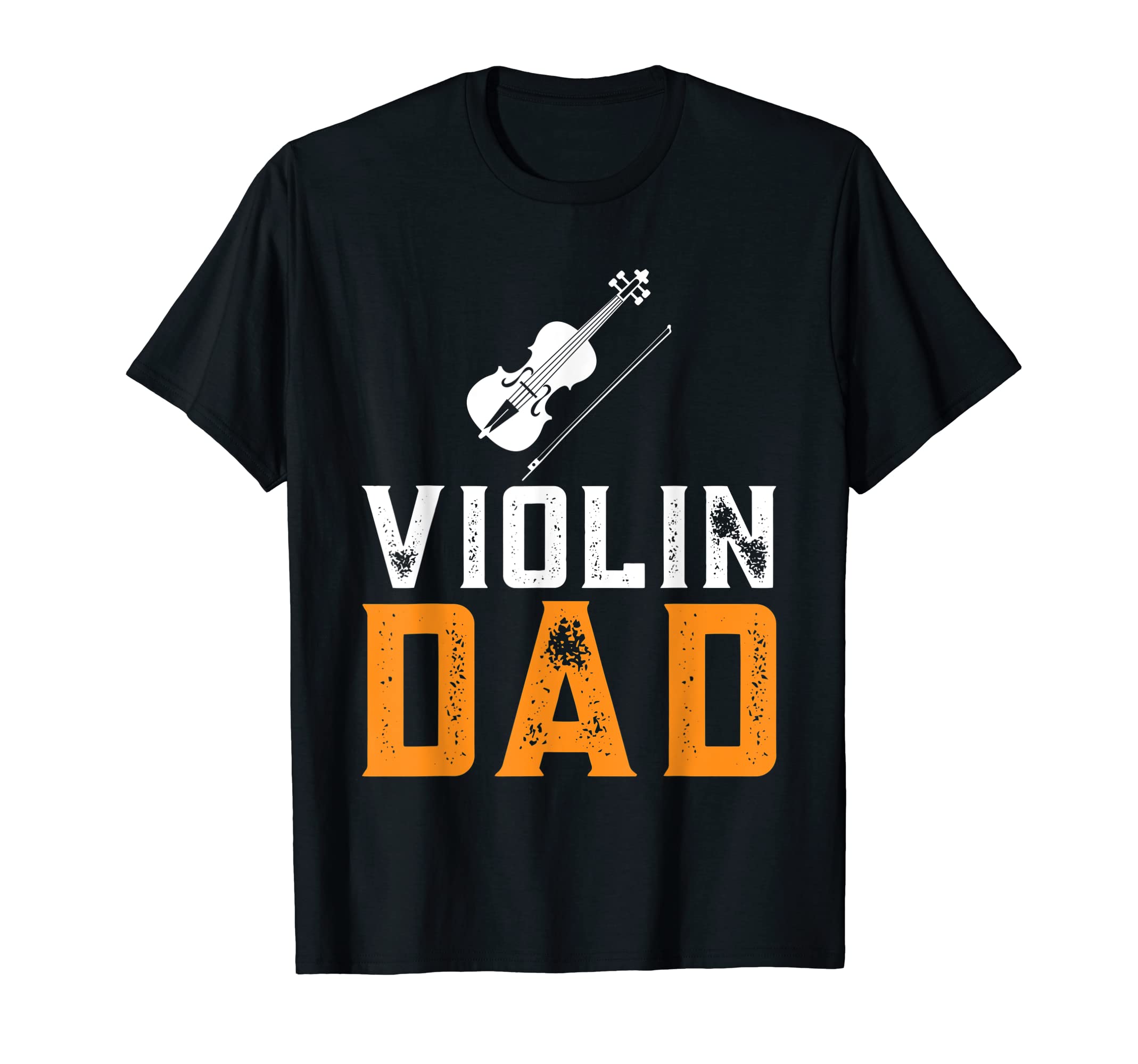 Violin Dad Musician Orchestra Teacher T-Shirt - Unique Graphic Unisex - T-Shirt, Sweatshirt, Hoodie