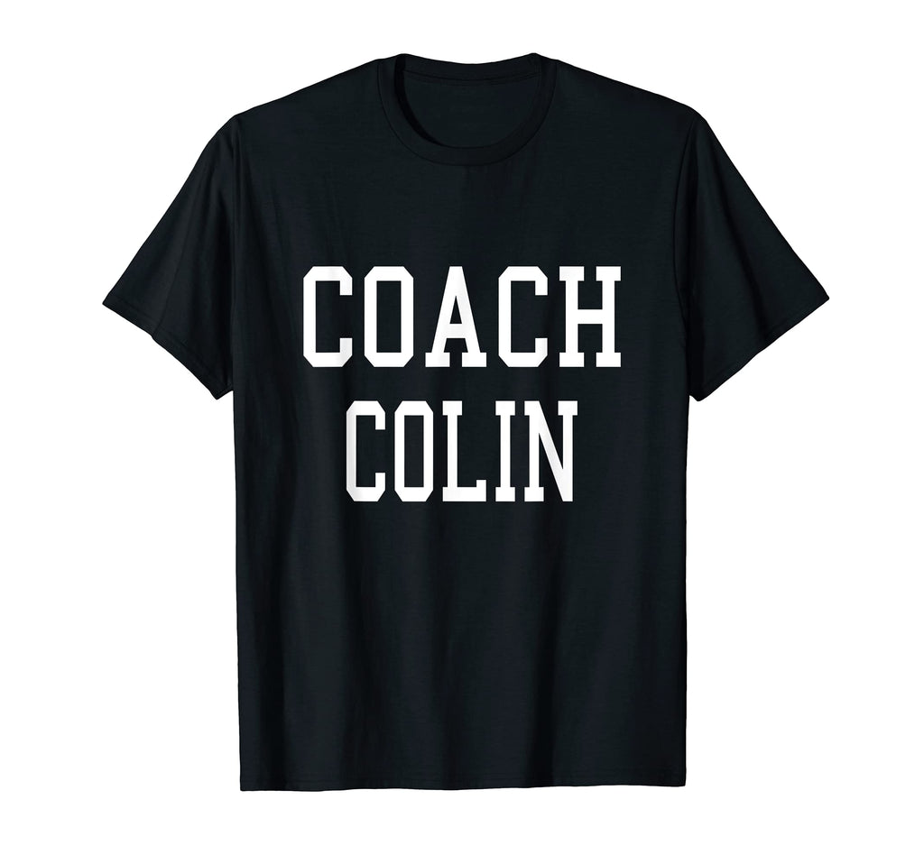 Coach Colin Custom Football Soccer Baseball T-Shirt - Graphic Print Unisex - T-Shirt, Sweatshirt, Hoodie