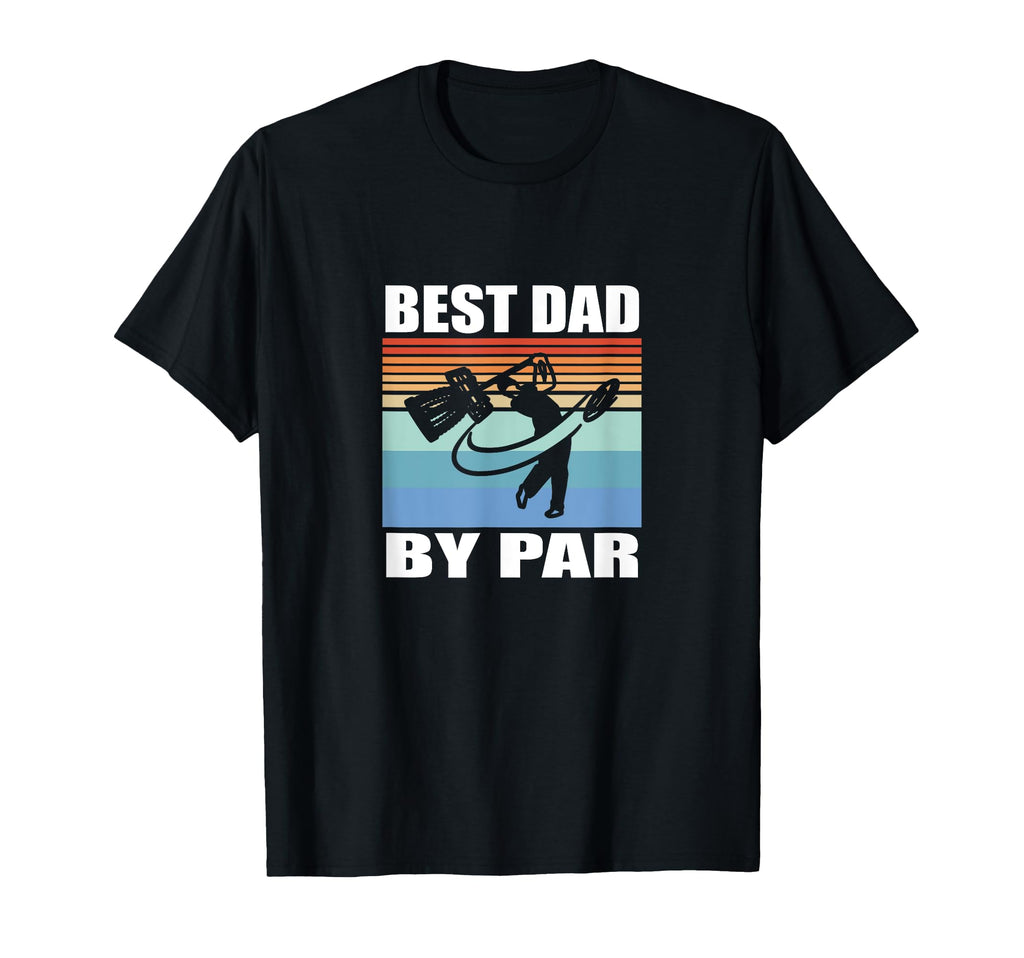 Best Dad Par Disc Golf Gift Fathers T-Shirt - Minimalist Print Men Women - T-Shirt, Sweatshirt, Hoodie