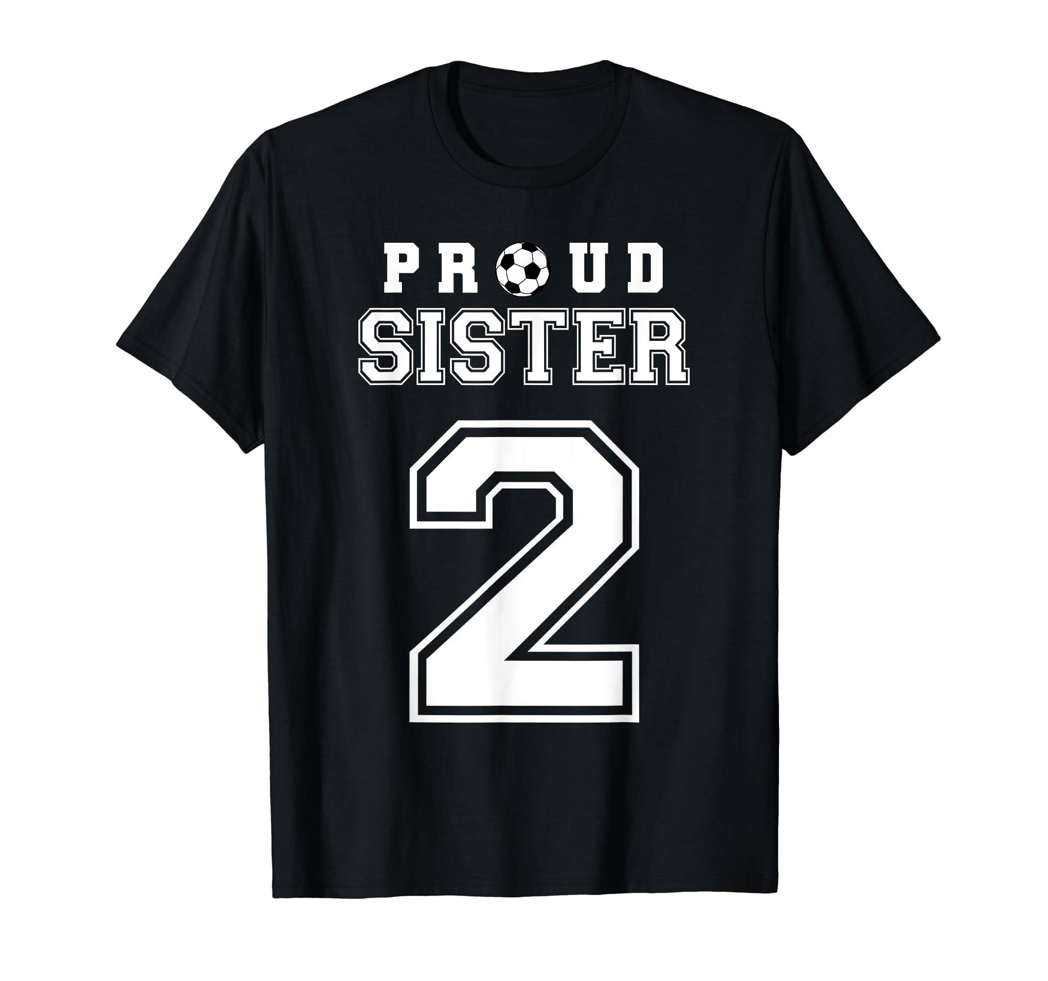 Number 2 Custom Proud Soccer Futbol T-Shirt - Streetwear Style Unisex - T-Shirt, Sweatshirt, Hoodie