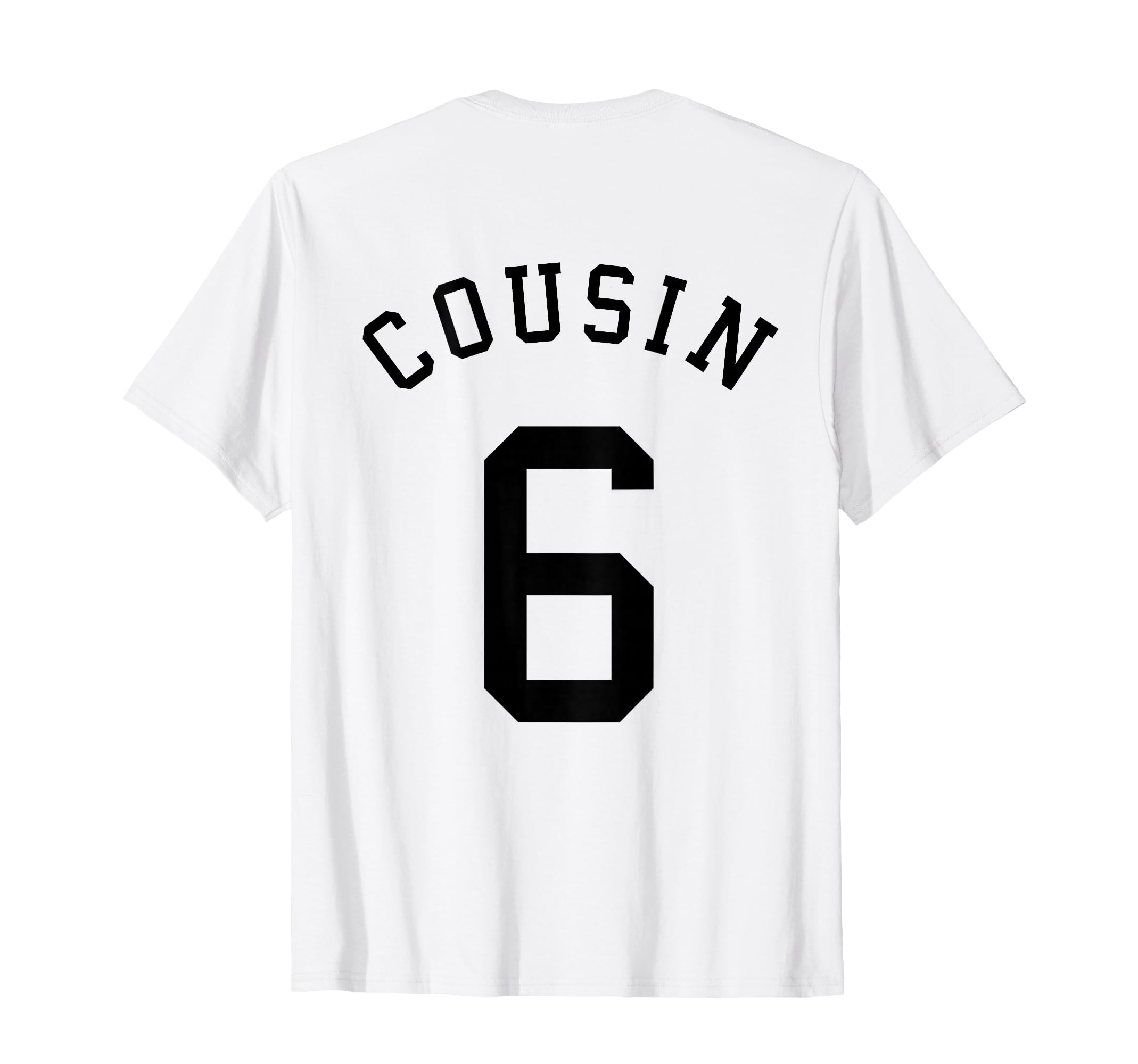 Cousin Team Uniform 6 Handball T-Shirt - Casual Everyday Wear for Adults - T-Shirt, Sweatshirt, Hoodie
